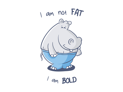 I am not fat, I am bold bold cartoon character design fat hippo i am not fat i am bold illustration vector