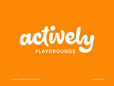 Actively 04 active brand identity custom wordmark lettering logotype outdoor play playground swingset wordmark