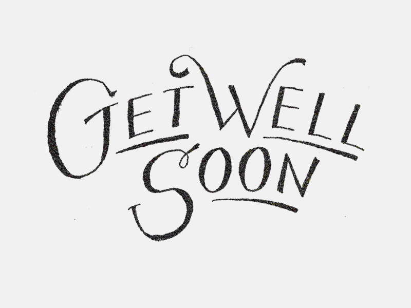 Get Well Soon by Josiah Z. on Dribbble