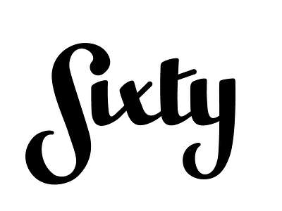 Sixty – WIP hand lettering lettering script sixty type vector