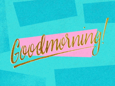 Goodmorning! 1950s after effects animation goodmorning hand lettering lettering texture