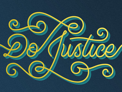 Do Justice church custom lettering elegant elegant script justice lettering letters script