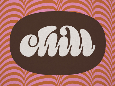 Chill 70s chill lettering letters vibes