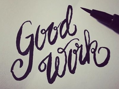 Good Work Brush Calligraphy calligraphy lettering