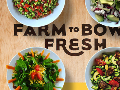 Farm to Bowl Fresh bowl farm fresh organic salad type typography woodgrain