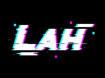 LAH - Glitch effect colors design drawing graphic design illustration logo photoshop typogaphy