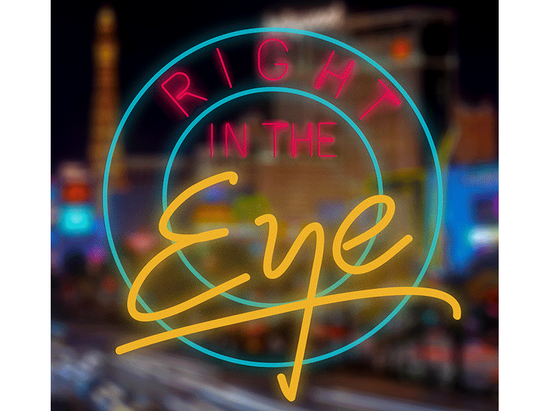 Right in the Eye Unused Concepts concepts eyeball las vegas lights message series artwork neon process right in the eye scaffolding scandelous signage unused