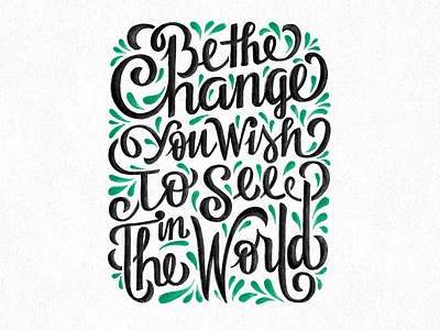Be the change typography design creative