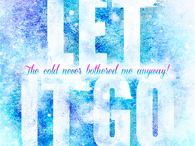 Let it go ice illustration poster póster type typography