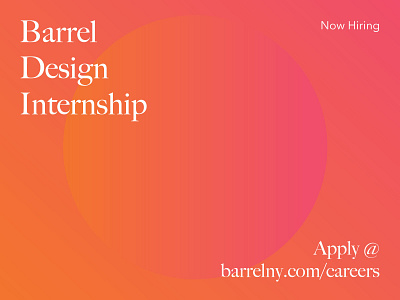 Barrel Design Internship color internship job typography