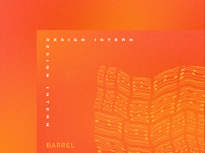Design Internship @ Barrel agency barrel design intern internship job new york typography