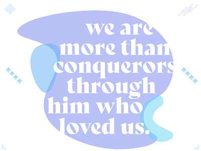 romans 8:37 blackandwhite christian conquerors design fun illustrator mesh mesh tool pastels simple type design