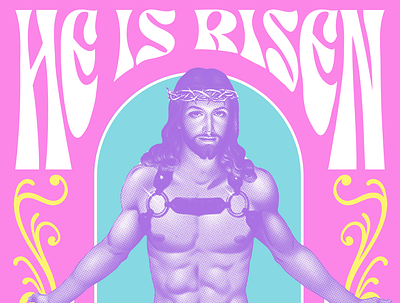 He Is Risen event poster poster design sexy jesus