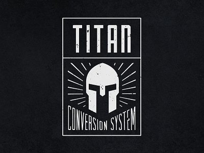 Titan Conversion System bold grunge helmet icon logo spartan textured typography vintage