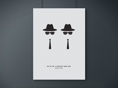 We're on a Mission From God Poster art blues brothers minimalist poster ray bans simplistic vector