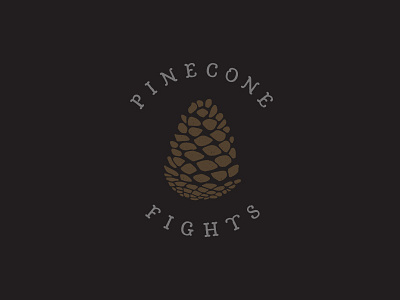 Pinecone Fights black brown fall grey handtype nature pacific northwest simple type typography vintage