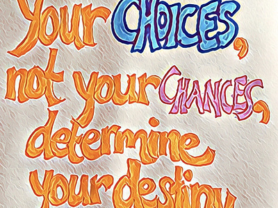 Choices Not Chances design flat typography