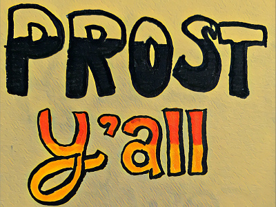 Prost Y'all design illustration typography