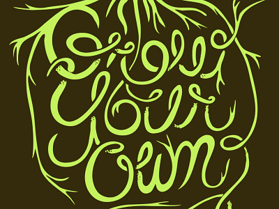 Grow Your Own Poster Lettering