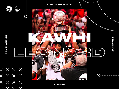 Fun Guy. basketball branding dark design grid icon interface kawhi leonard nba raptors sports type typography ui ux vector wallpaper web