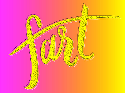 fart gradient hand lettering handlettering illustrator pink retro typography yellow