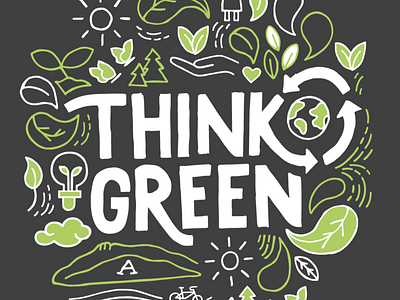 Think Green design hand lettering illustration