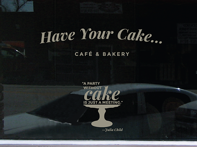 Have Your Cake… mockup