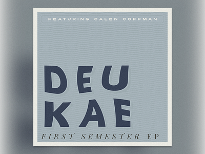 First Semester EP