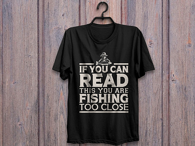 Typography fishing t-shirt design illustration t shirt t shirt design t shirt illustration t shirts teeshirts tshirt tshirt design tshirtdesign tshirts