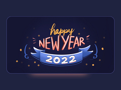 New Year - 2022 2022 branding design flat illustration flatdesign graphicdesign illustration illustrator lettering logo newyear2022 typography ui vector