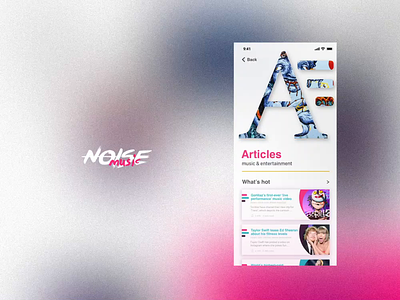 Noise Music app articles section & search animation animation application application ui articles celebrities design interaction ios logo music news search ux