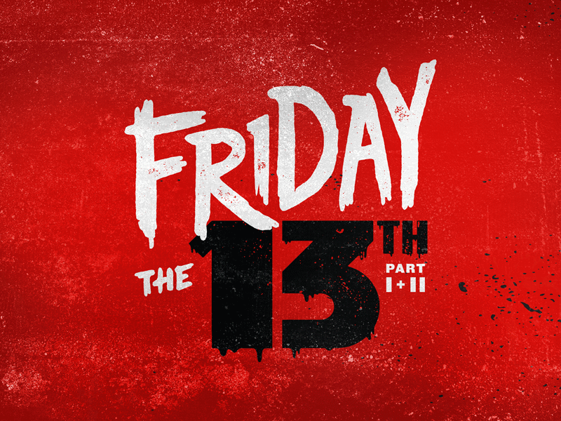 IFF Roving Cinema: Friday the 13th Part I & II Artwork 13 friday the 13th horror photoshop typography
