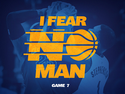 I Fear No Man basketball indiana indiana pacers lance stephenson nba nba playoffs pacers playoffs typography