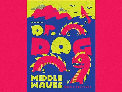Middle Waves Music Festival Poster design dr. dog illustration illustrator indiana music festival poster type type design typography