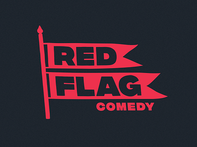 Unused Red Flag Logo branding comedy design flag humor identity local logo red flag comedy unused