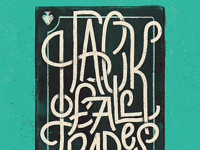 Hack Of All Trades calligraphy font graphic design hand lettering handtype illustration lettering type typography