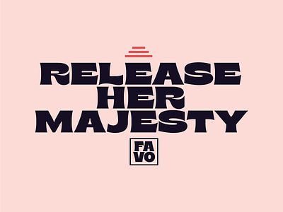 Release Her Majesty