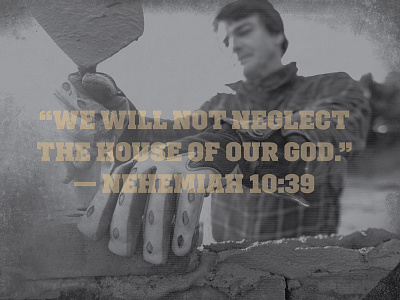 Nehemiah Spread book brace brick church editorial hardworking jesus layout masonry newspring photo tintype