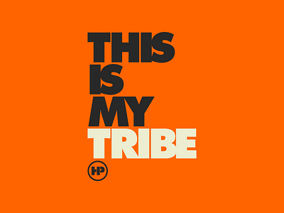 This Is My Tribe blue collar futura highway orange working class