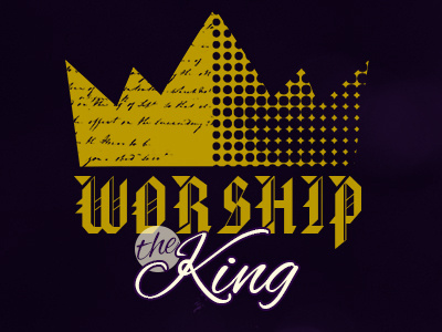 Worship The King christmas church concert crown jesus king poster typography worship