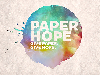 Paper Hope (concept 2) circle color freight sans hope paper texture water