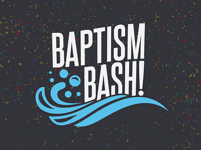 Baptism Bash! baptism blue children confetti kids north point ministries upstreet white young
