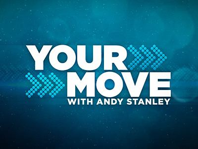 Your Move with Andy Stanley andy branding logo move stanley tv typesetting your