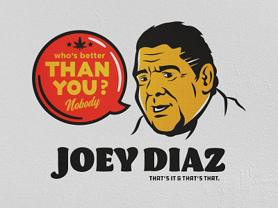 Joey Diaz Tribute adobe illustrator adobe photoshop comedian illustration joeydiaz madflavor typogaphy vector vectordesign vectorillustration vintagedesign