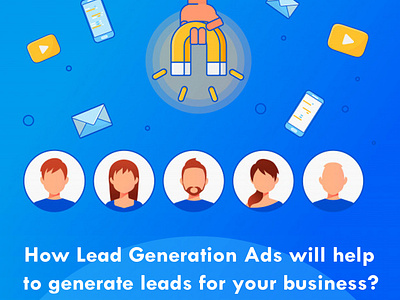 How Lead Generation Ads will help to generate leads