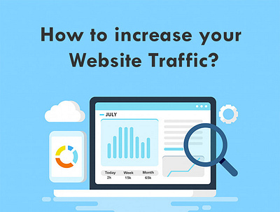 How to increase your Website Traffic? digital marketing company