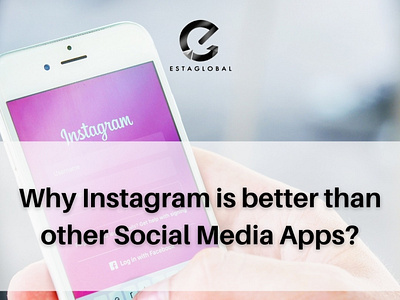 Why Instagram is better than other Social Media Apps?