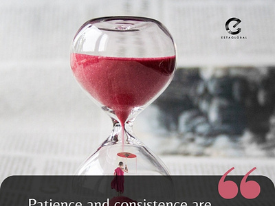 Patience and consistence are the keys to success