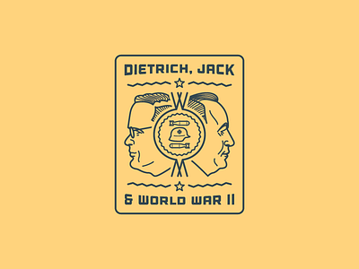 Dietrich, Jack & World War II (WIP III) badge face font lines logo outage type vintage ww2