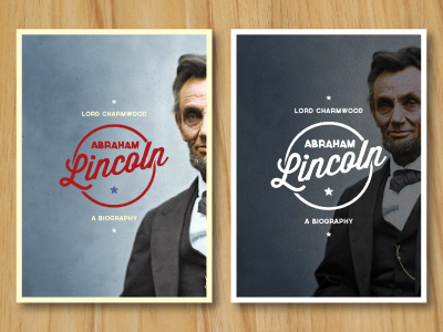 Redesign the Classics #1: Abraham Lincoln